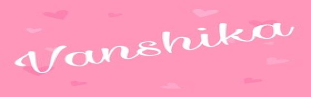 About Vanshika