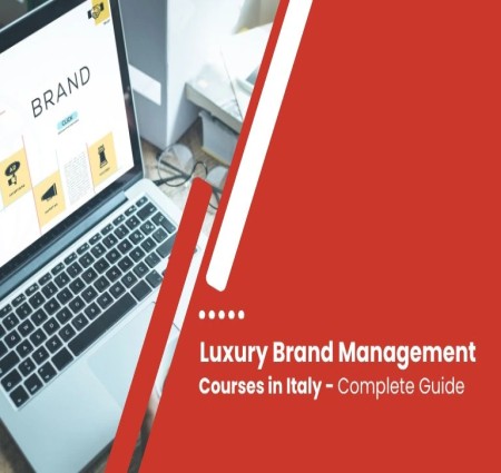 Which Italian Universities Offer Luxury Management Courses?