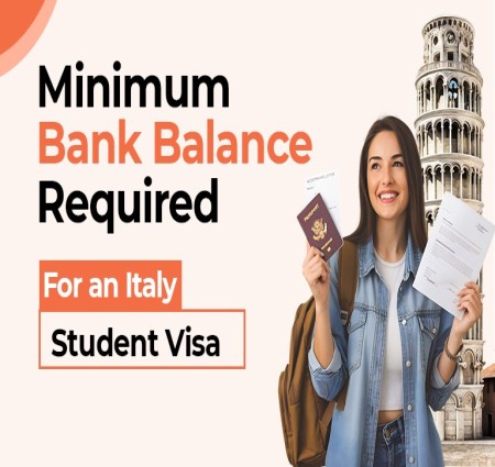 How Much Bank Balance is Required for an Italian Student Visa?