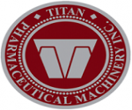  TITAN PHARMACEUTICAL MACHINERY